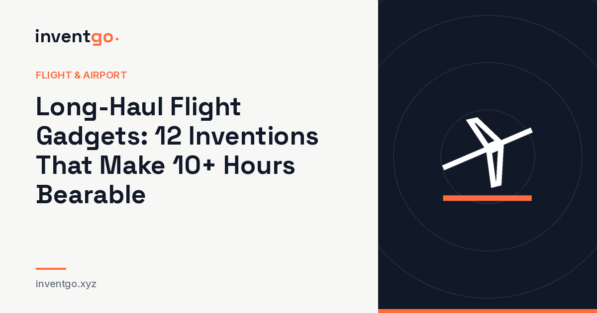 Long-Haul Flight Gadgets: 12 Inventions That Make 10+ Hours Bearable